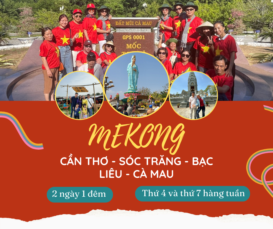 Tour Cần Thơ – Sóc Trăng – Bạc Liêu – Cà Mau (2 ngày 1 đêm)