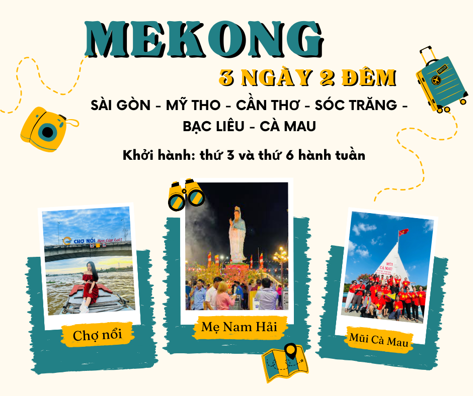 Tour Sài Gòn – Mỹ Tho – Cần Thơ – Bạc Liêu – Cà Mau (3 ngày 2 đêm)